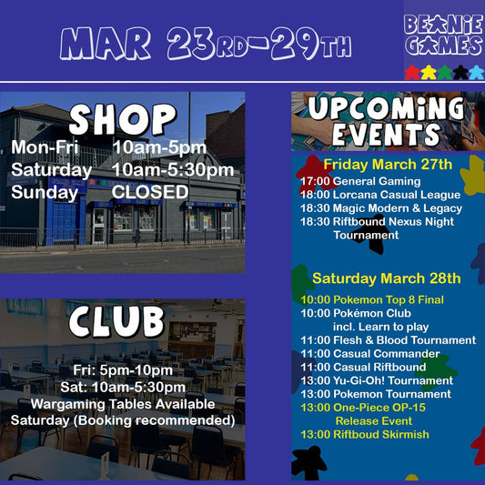 This week... 23rd-29th March - Closed Sunday - Beanie Games