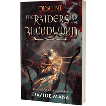 The Raiders of Bloodwood - A Descent: Legends of the Dark Novel - Beanie Games