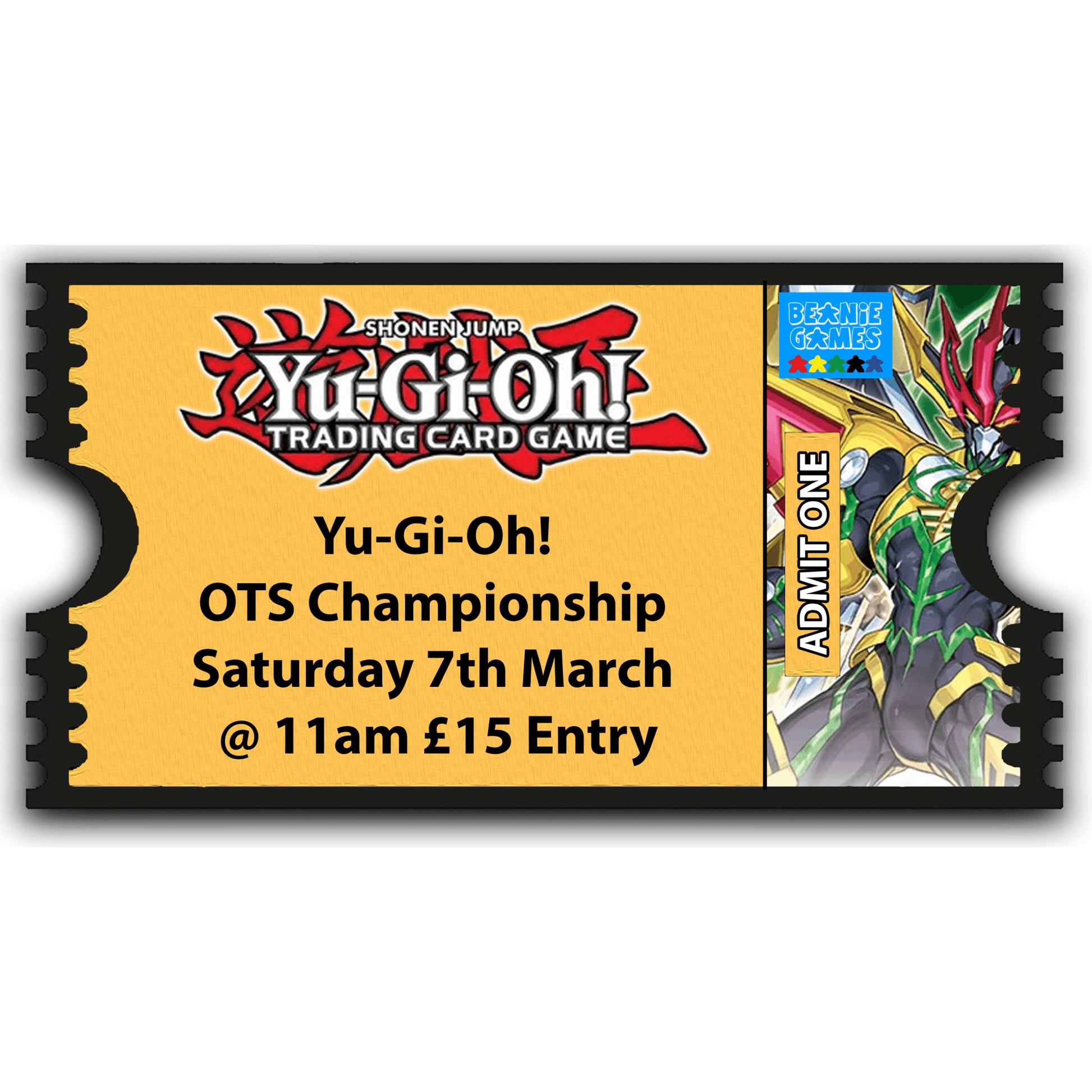 Yu - Gi - Oh! OTS Championship (Saturday March 7th) - Beanie Games